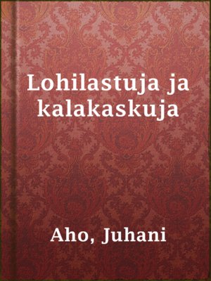 cover image of Lohilastuja ja kalakaskuja